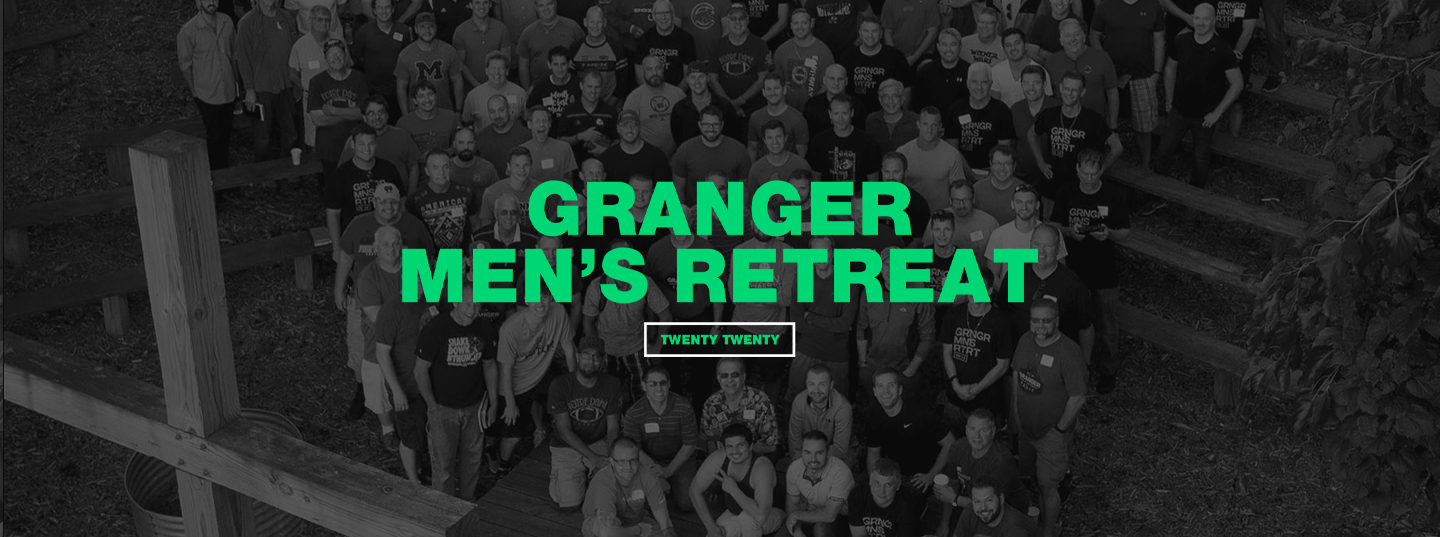 Men's Retreat - Granger Community Church